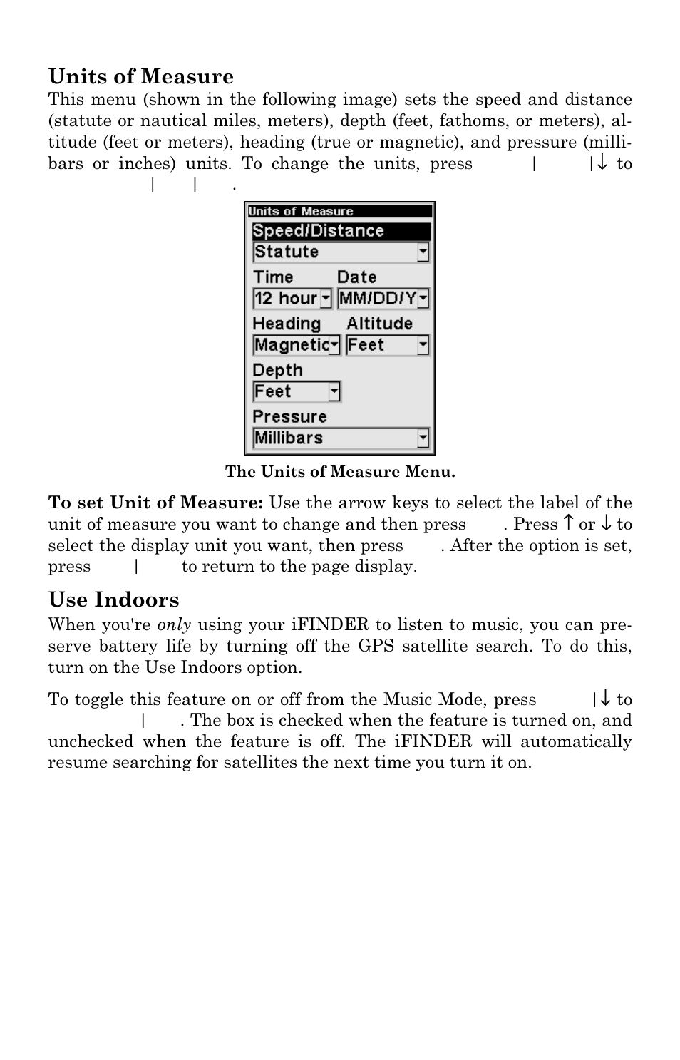 Units of measure, Use indoors | Lowrance electronic Mapping GPS & MP3 Player User Manual | Page 94 / 124