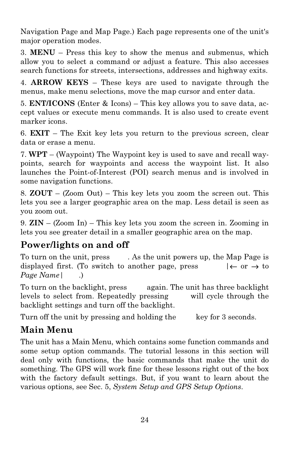 Power/lights on and off, Main menu | Lowrance electronic Lowrance GlobalMap Baja 480C User Manual | Page 30 / 140