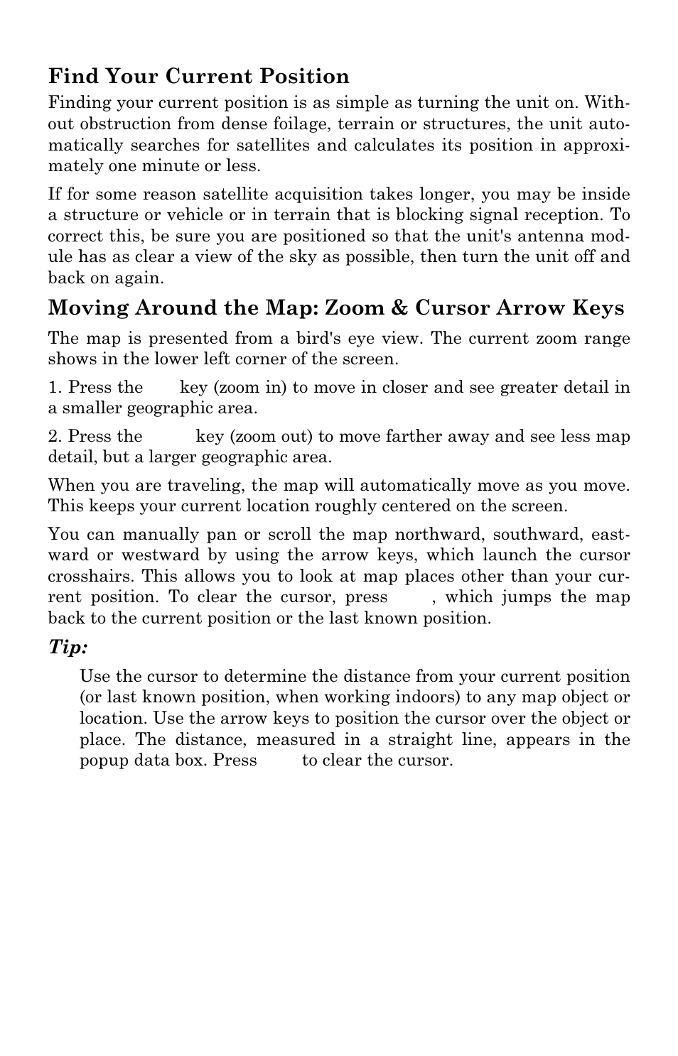 Find your current position, Moving around the map: zoom & cursor arrow keys | Lowrance electronic LMS-334c iGPS User Manual | Page 117 / 204