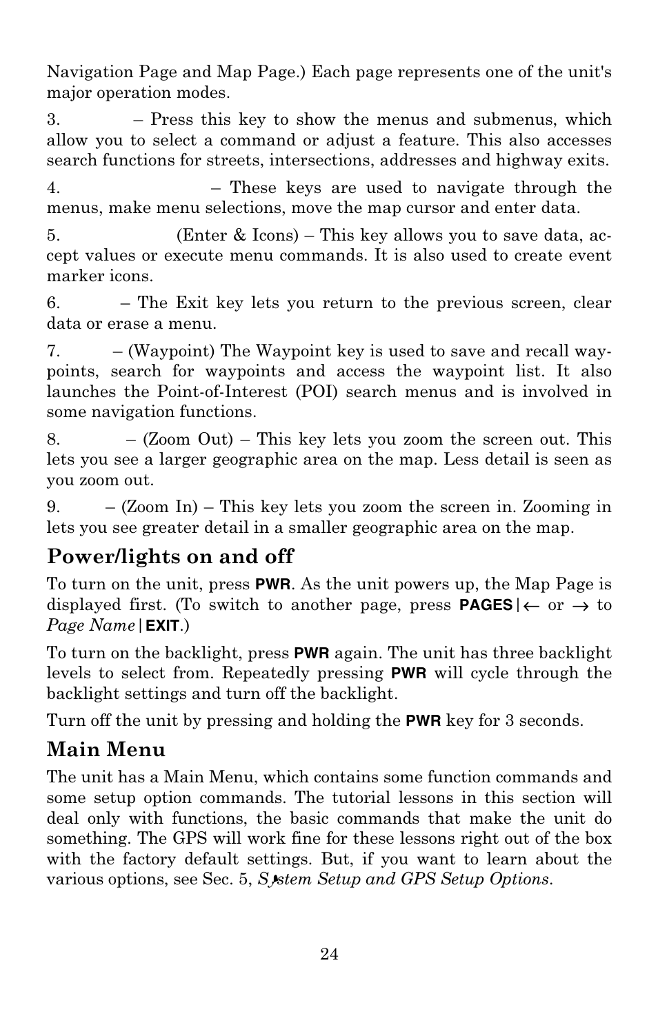 Power/lights on and off, Main menu | Lowrance electronic Lowrance GlobalMap 3500C User Manual | Page 30 / 136