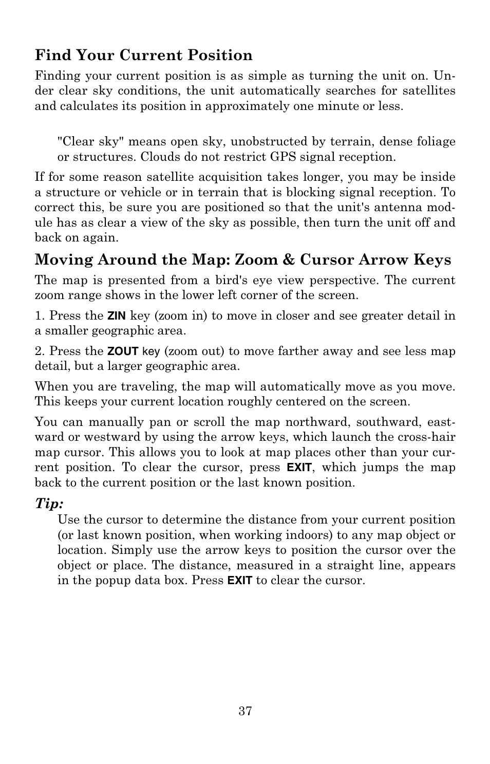 Find your current position, Moving around the map: zoom & cursor arrow keys | Lowrance electronic Lowrance GlobalMap 3500C User Manual | Page 43 / 136