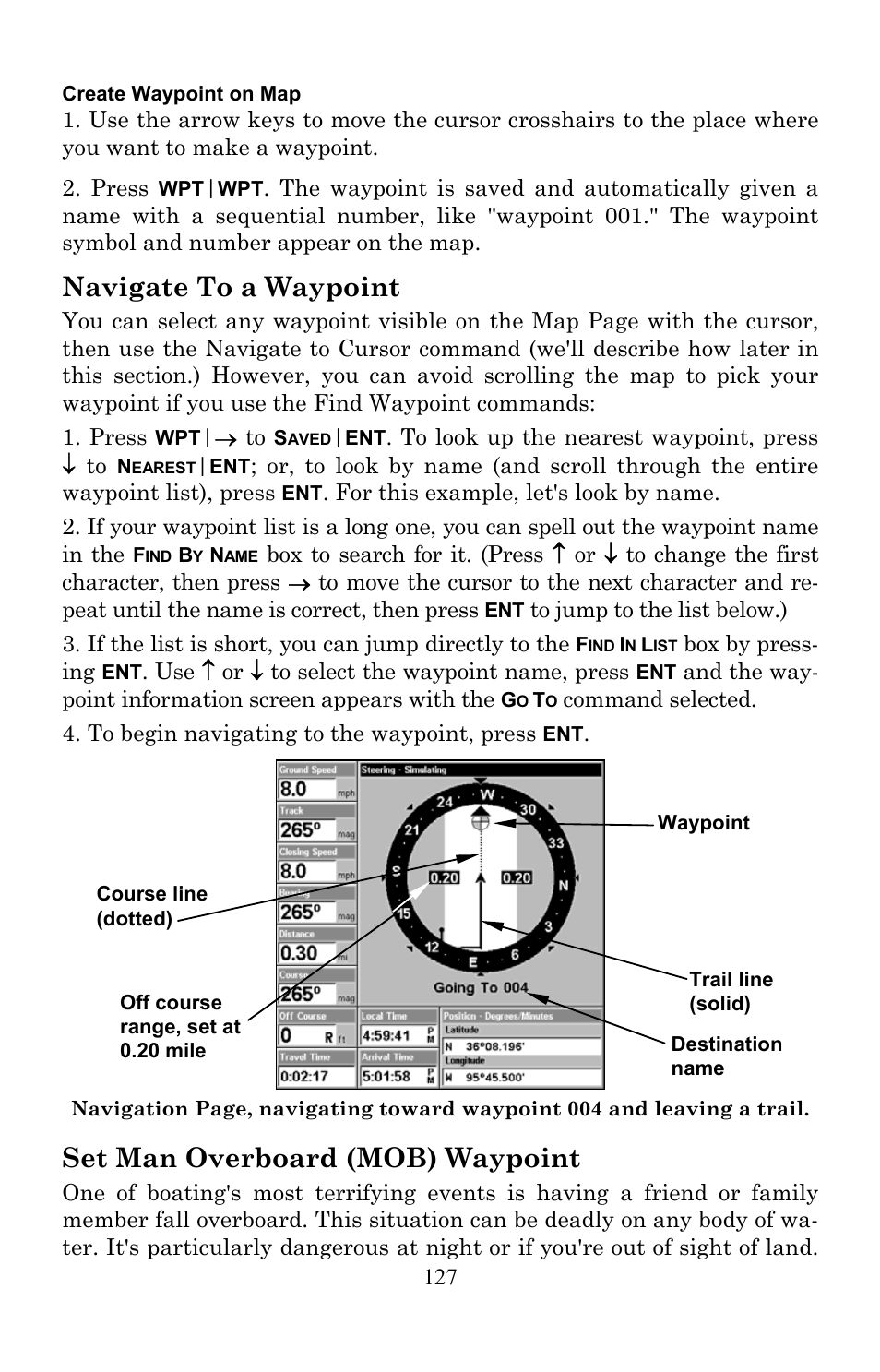 Navigate to a waypoint, Set man overboard (mob) waypoint | Lowrance electronic LMS-520C User Manual | Page 137 / 252