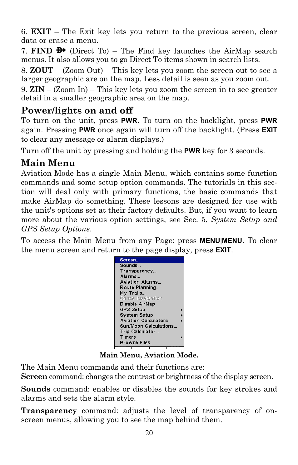 Power/lights on and off, Main menu | Lowrance electronic AirMap 600c User Manual | Page 28 / 152