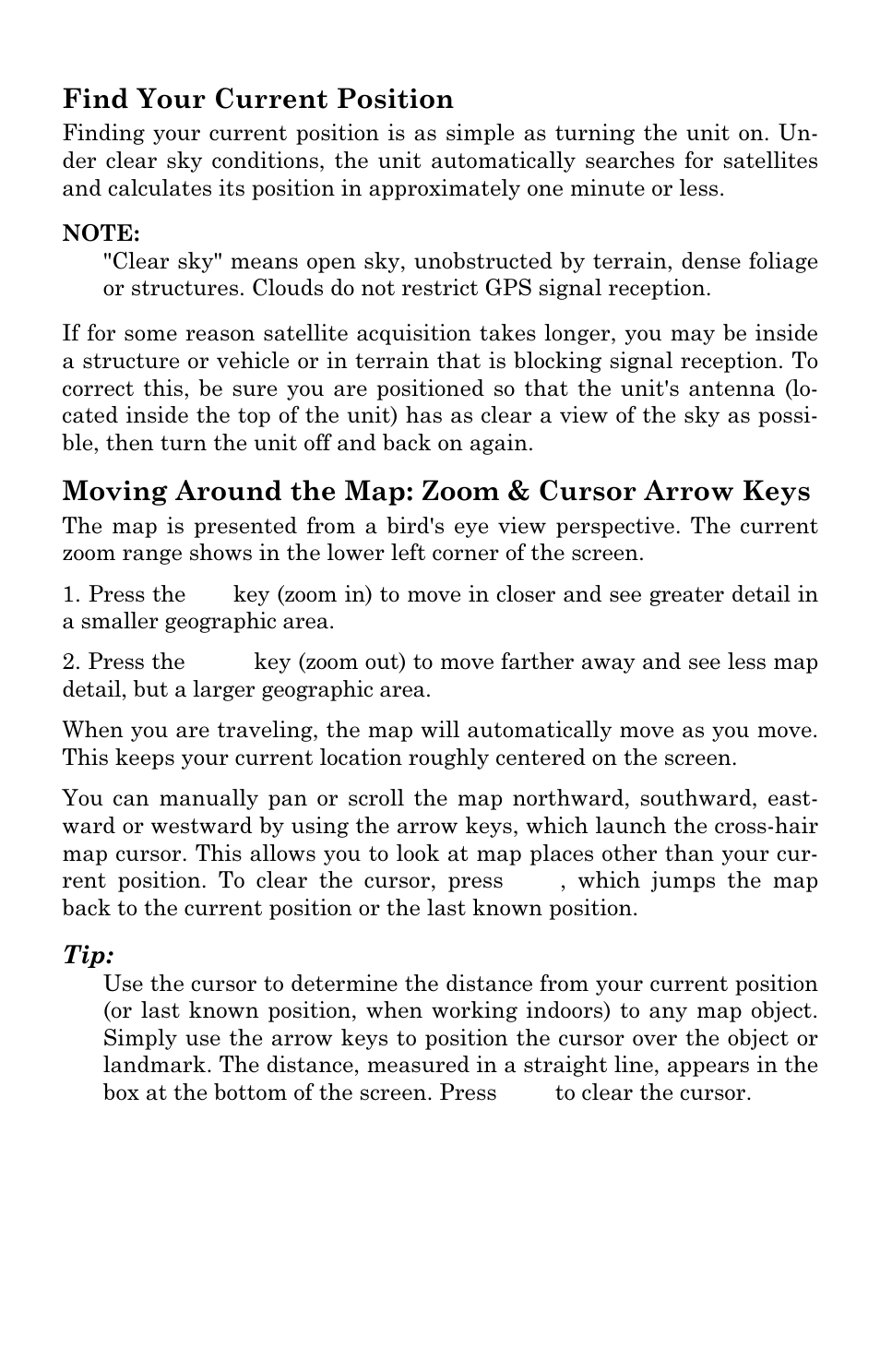 Find your current position, Moving around the map: zoom & cursor arrow keys | Lowrance electronic M68C IceMachine User Manual | Page 100 / 176