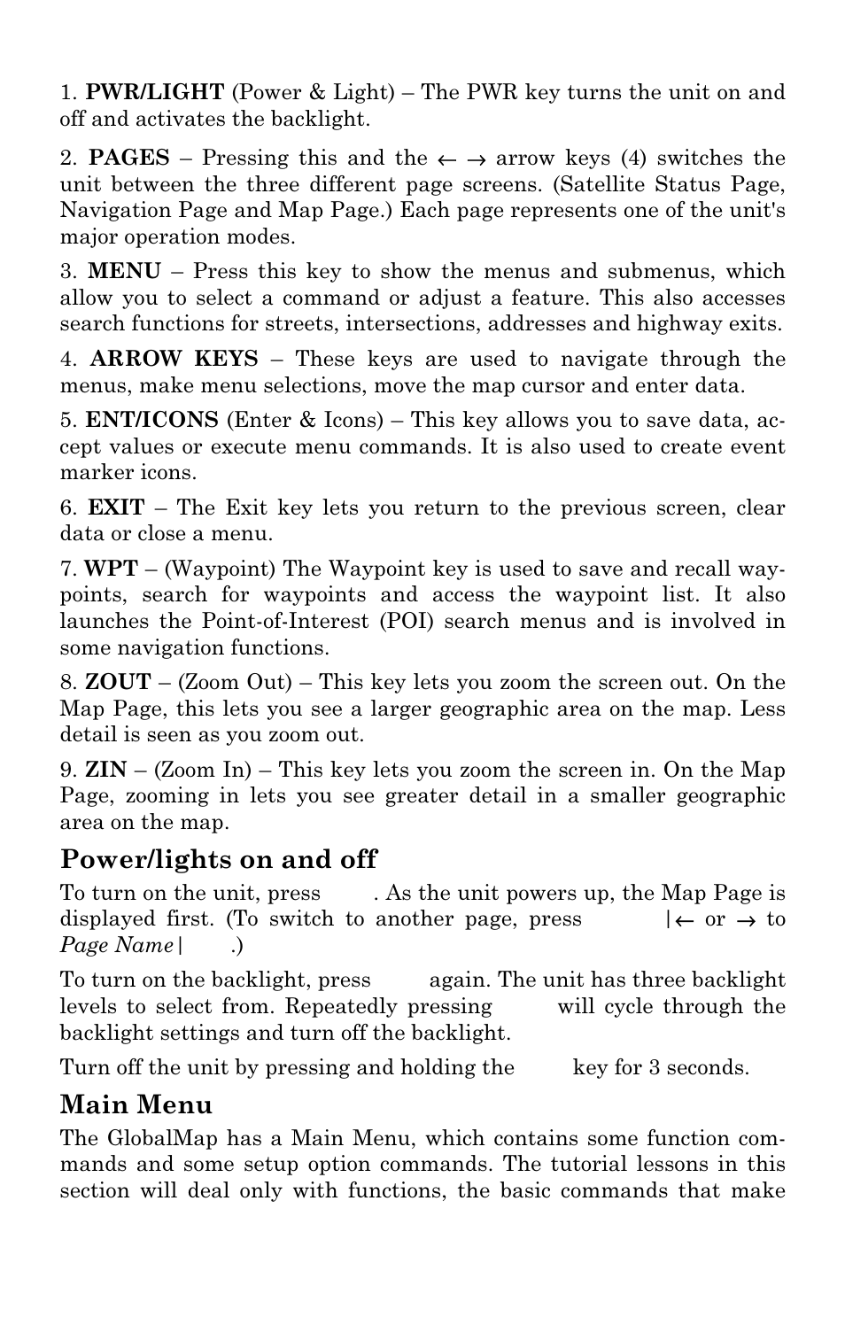 Power/lights on and off, Main menu | Lowrance electronic Lowrance GlobalMap 5500C User Manual | Page 32 / 136