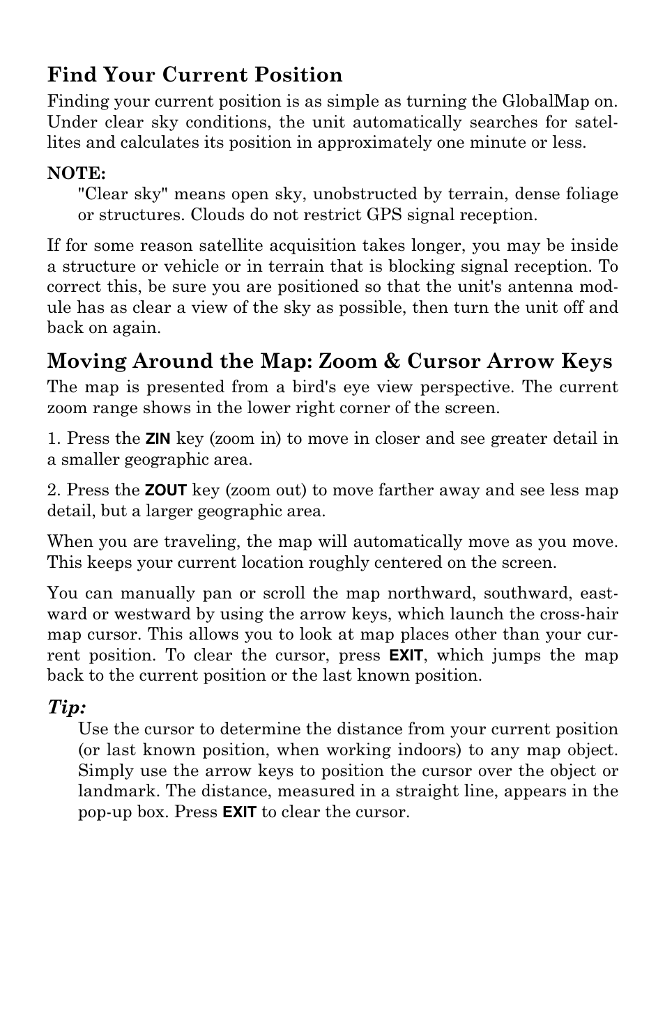 Find your current position, Moving around the map: zoom & cursor arrow keys | Lowrance electronic GlobalMap 5000C User Manual | Page 40 / 128