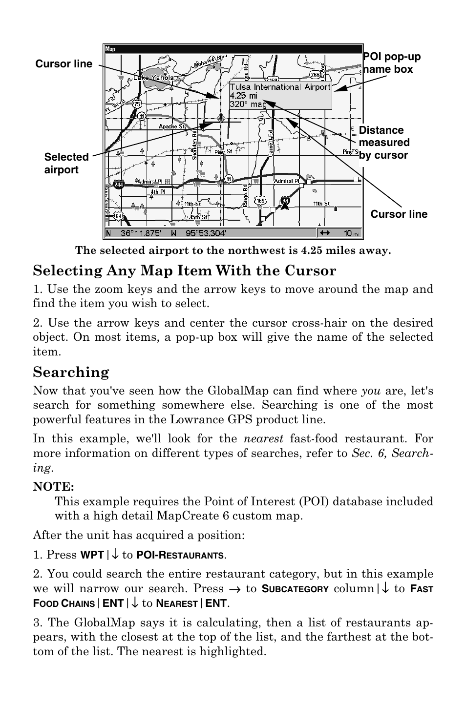 Selecting any map item with the cursor, Searching | Lowrance electronic GlobalMap 5000C User Manual | Page 41 / 128