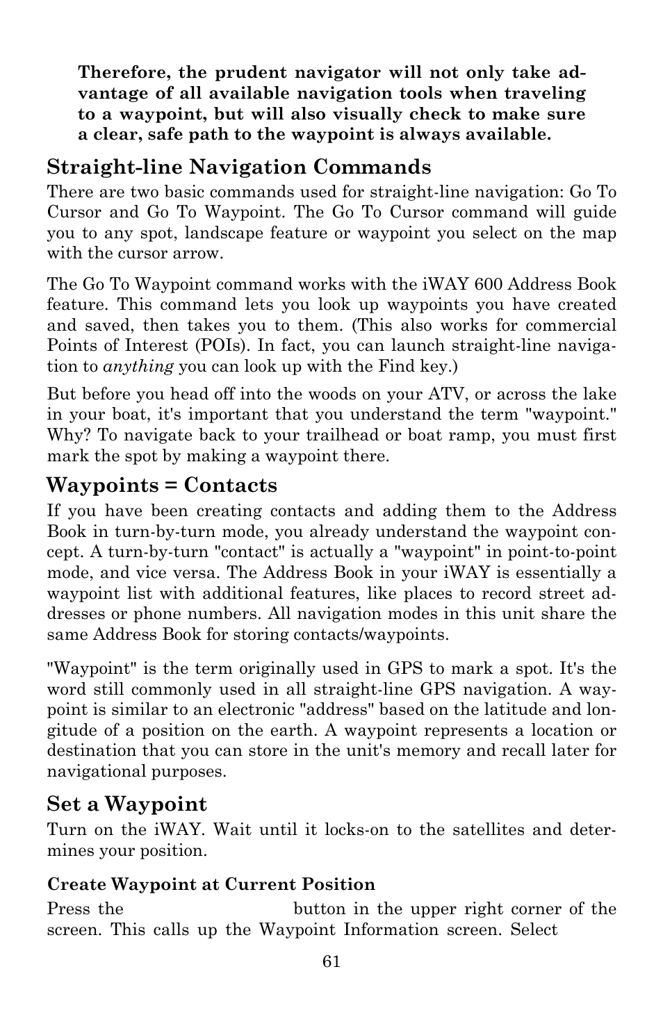 Straight-line navigation commands, Waypoints = contacts, Set a waypoint | Lowrance electronic iWAY 600C User Manual | Page 67 / 92