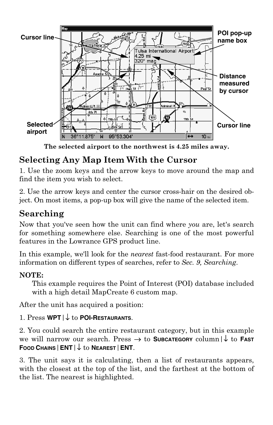 Selecting any map item with the cursor, Searching, Selecting any map item with the cursor searching | Lowrance electronic LCX-104C User Manual | Page 113 / 200