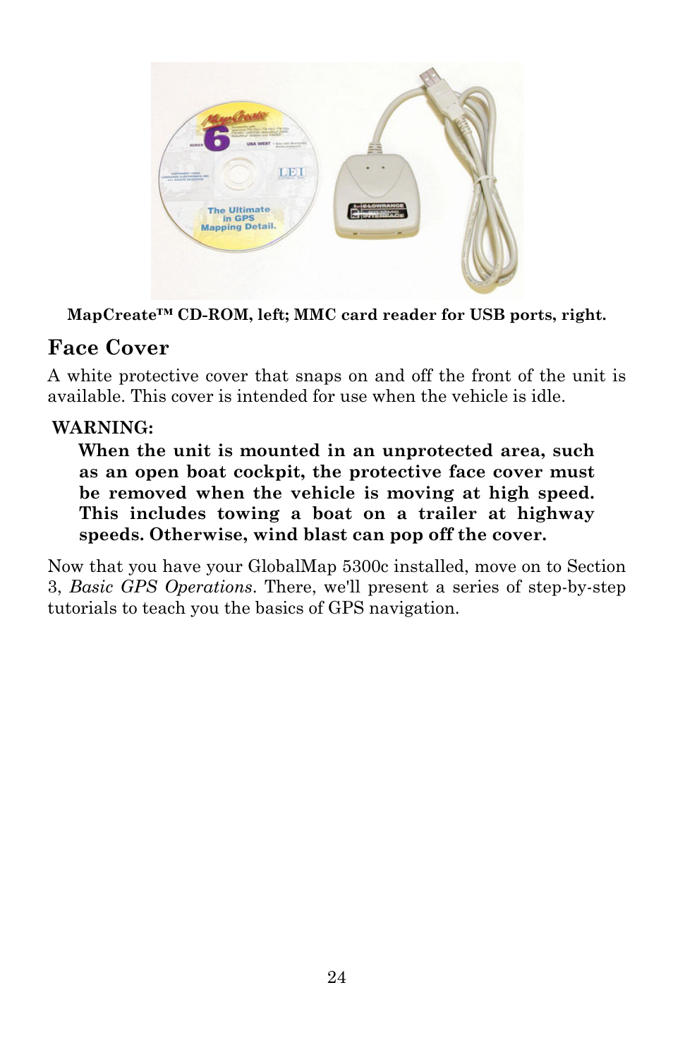 Face cover | Lowrance electronic Lowrance GlobalMap 5300C iGPS User Manual | Page 32 / 172