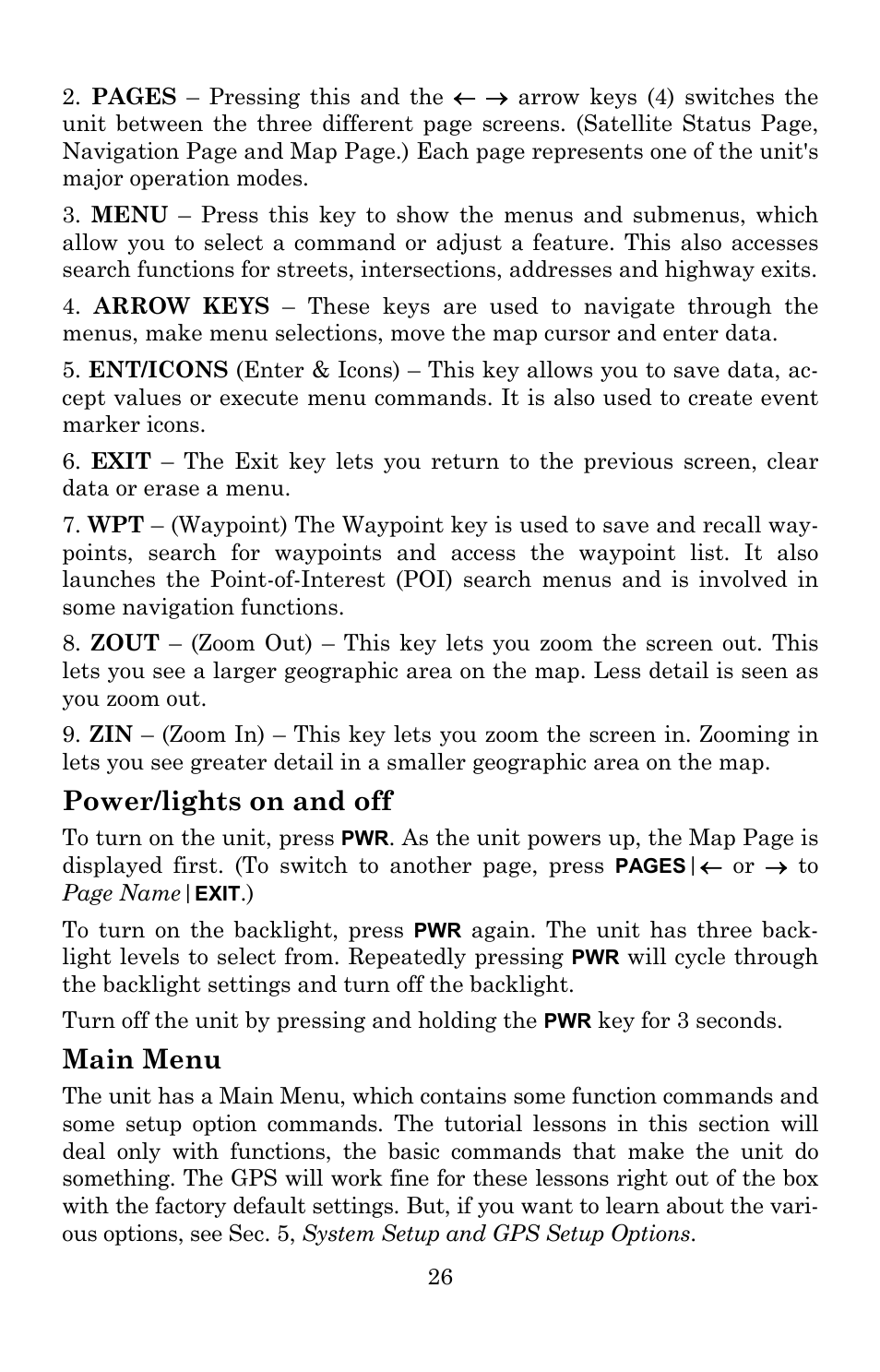 Power/lights on and off, Main menu | Lowrance electronic Lowrance GlobalMap 5300C iGPS User Manual | Page 34 / 172