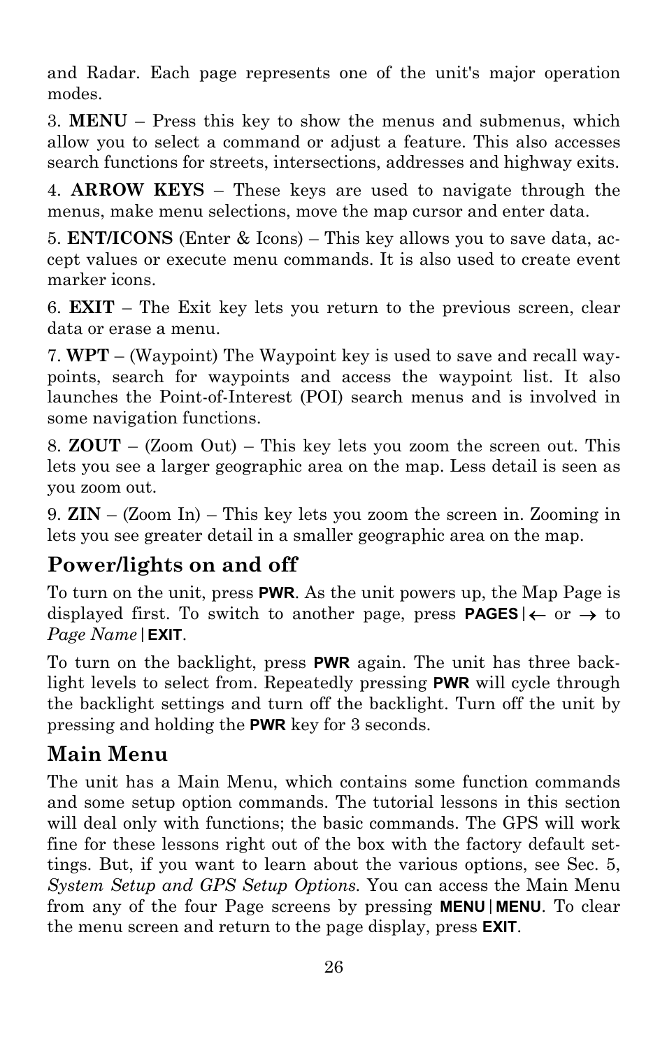 Power/lights on and off, Main menu | Lowrance electronic Lowrance GlobalMap 5200C User Manual | Page 32 / 164