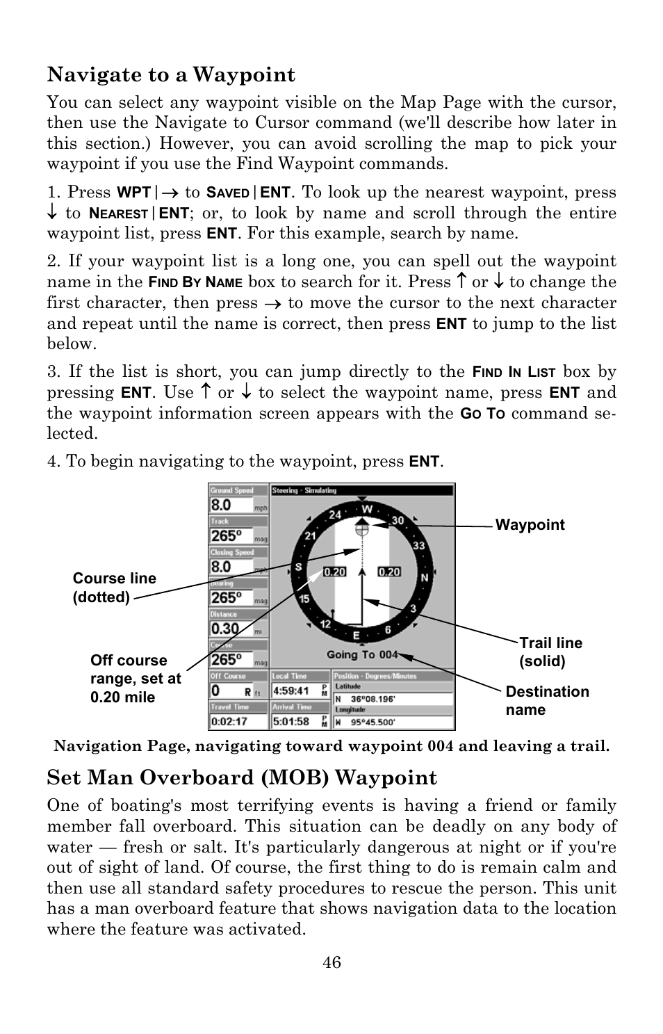 Navigate to a waypoint, Set man overboard (mob) waypoint | Lowrance electronic Lowrance GlobalMap 5200C User Manual | Page 52 / 164