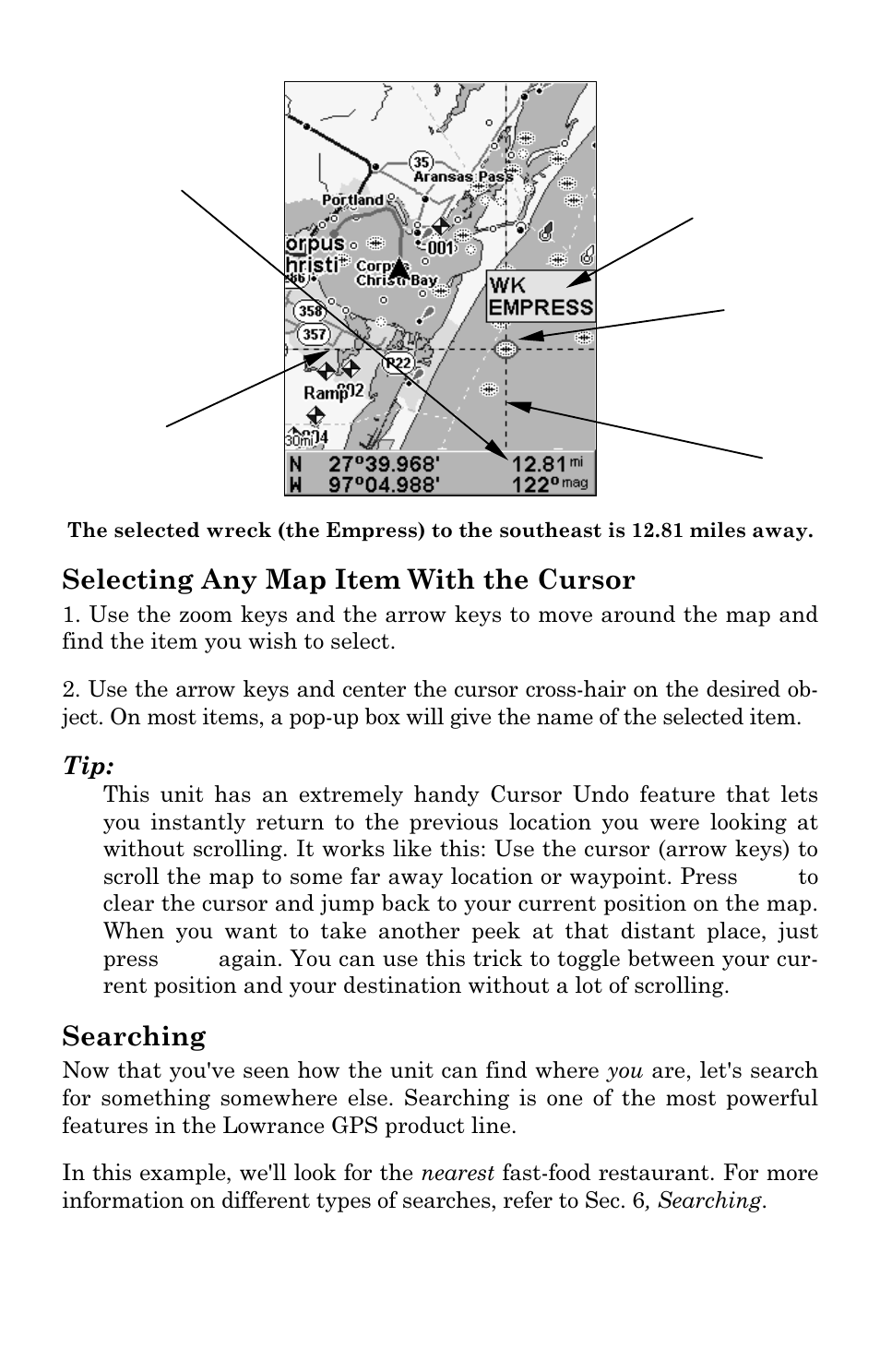 Selecting any map item with the cursor, Searching | Lowrance electronic GlobalMap 3300C User Manual | Page 48 / 140