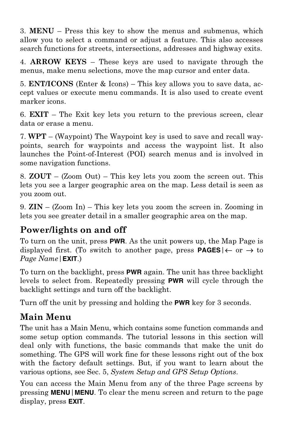 Power/lights on and off, Main menu | Lowrance electronic Mapping GPS Receiver User Manual | Page 30 / 132