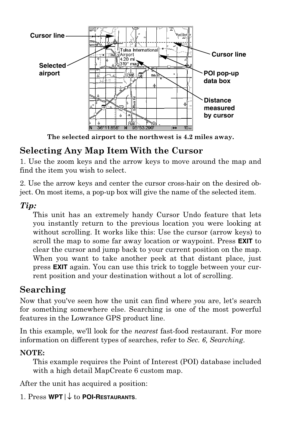 Selecting any map item with the cursor, Searching | Lowrance electronic Mapping GPS Receiver User Manual | Page 43 / 132