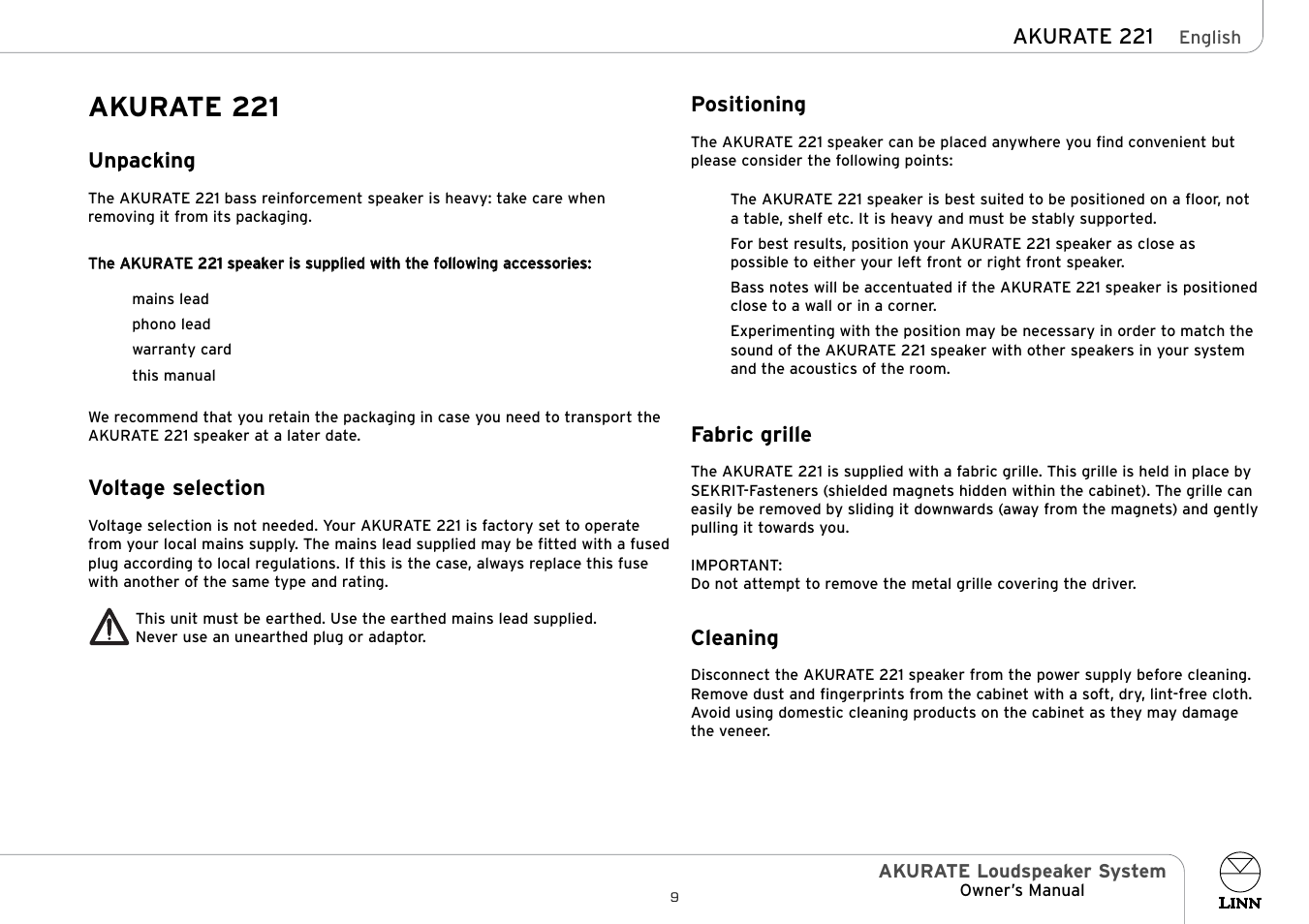 Akurate 221, Unpacking, Voltage selection | Positioning, Fabric grille, Cleaning | Linn Akurate 225 User Manual | Page 14 / 19