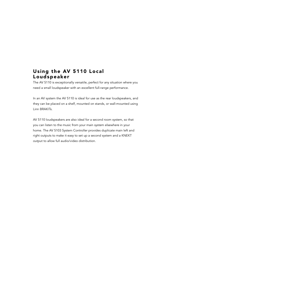 10 using the a v loudspeak er s | Linn AV Loudspeaker User Manual | Page 18 / 44