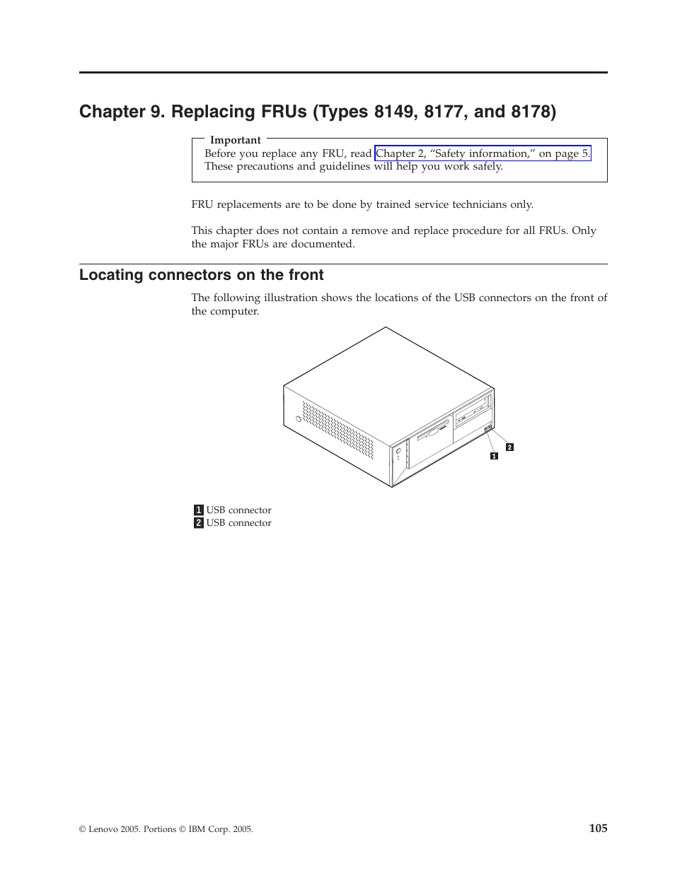 Locating connectors on the front, Chapter, Replacing | Frus, Types, Locating, Connectors, Front | Lenovo THINKCENTRE 8177 User Manual | Page 111 / 228