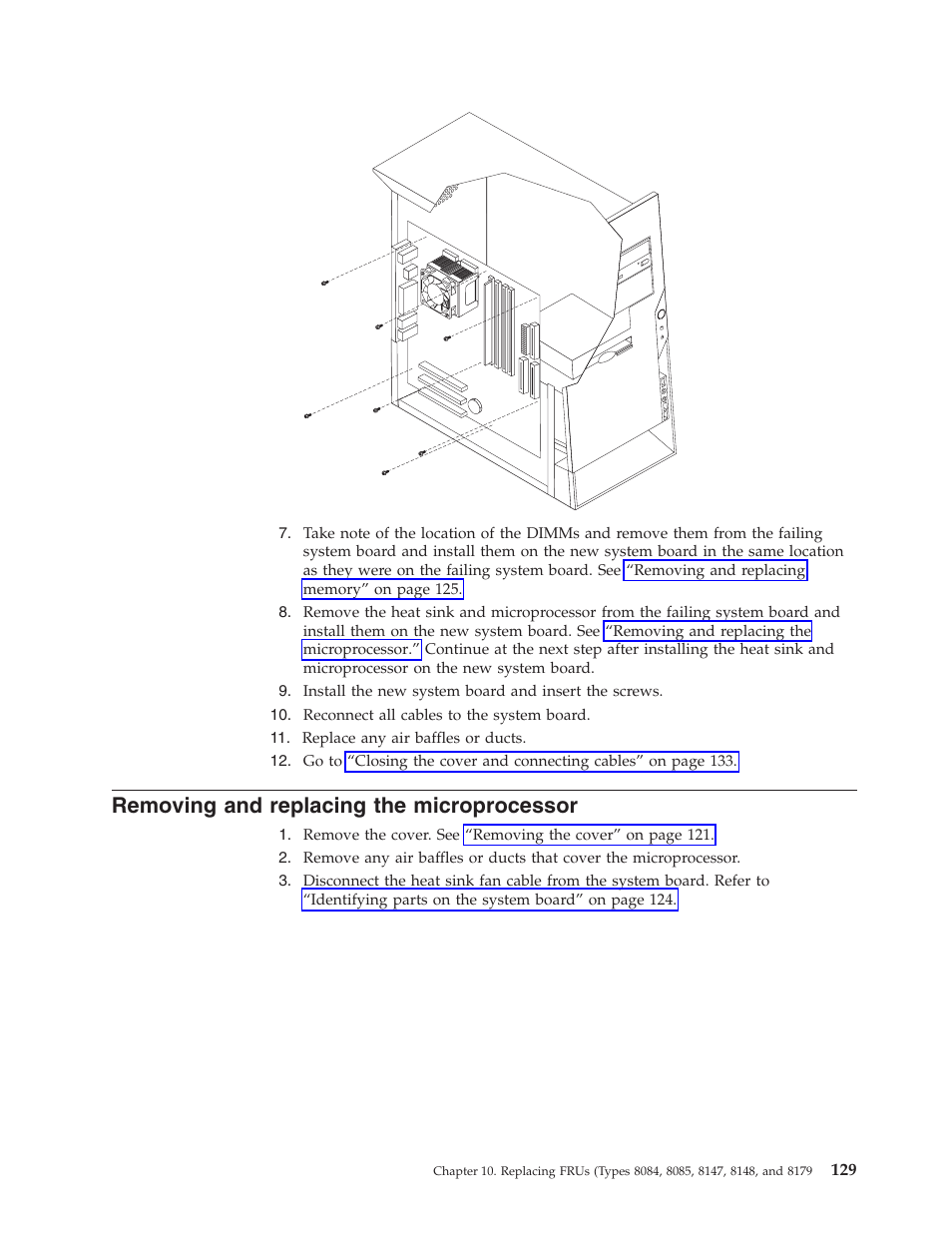 Removing and replacing the microprocessor, Removing, Replacing | Microprocessor | Lenovo THINKCENTRE 8177 User Manual | Page 135 / 228