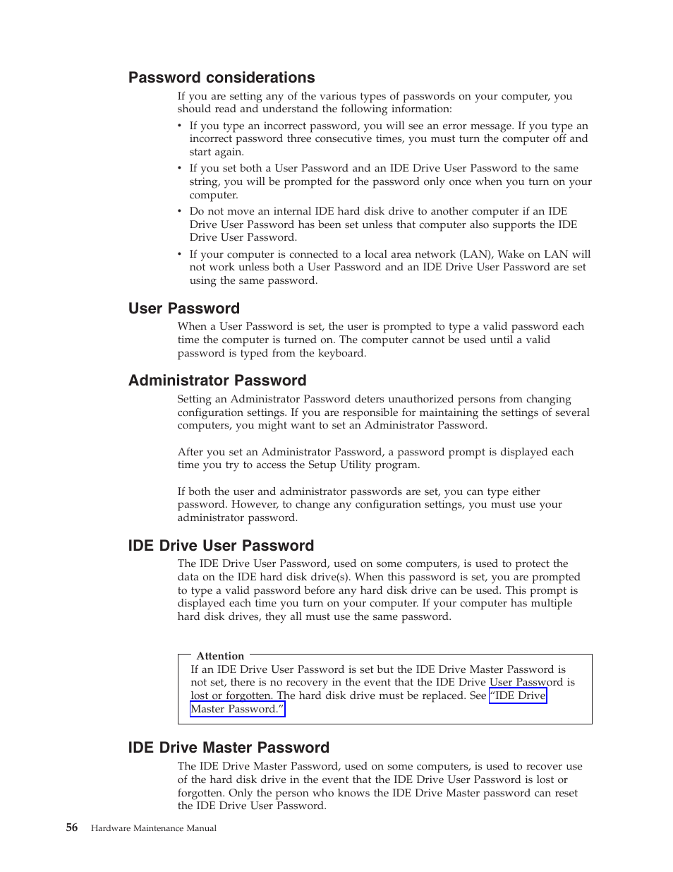 Password considerations, User password, Administrator password | Ide drive user password, Ide drive master password, Password, Considerations, User, Administrator, Drive | Lenovo THINKCENTRE 8177 User Manual | Page 62 / 228