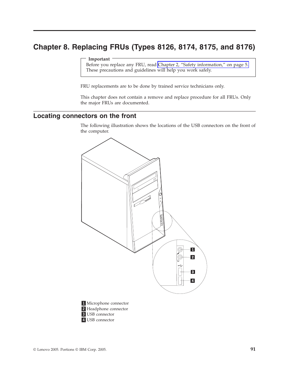 Locating connectors on the front, Chapter, Replacing | Frus, Types, Locating, Connectors, Front | Lenovo THINKCENTRE 8177 User Manual | Page 97 / 228