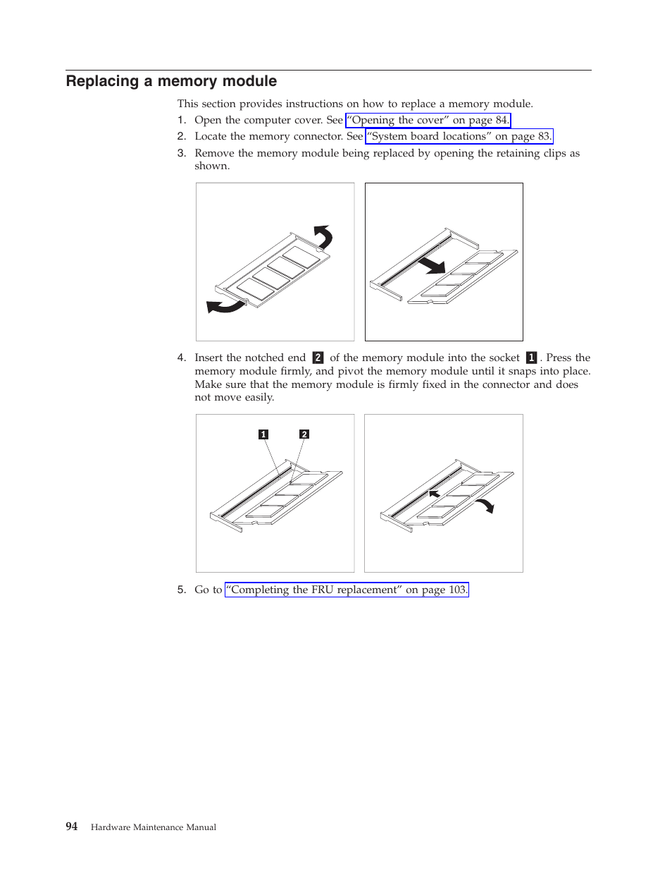 Replacing a memory module, Replacing, Memory | Module | Lenovo THINKCENTRE 6396 User Manual | Page 100 / 164