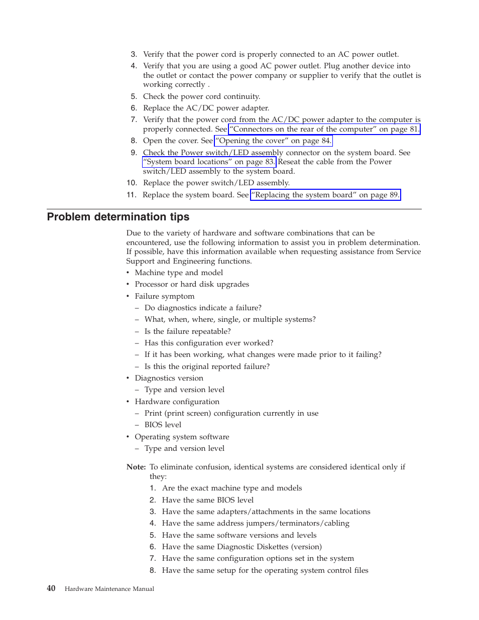 Problem determination tips, Problem, Determination | Tips | Lenovo THINKCENTRE 6396 User Manual | Page 46 / 164