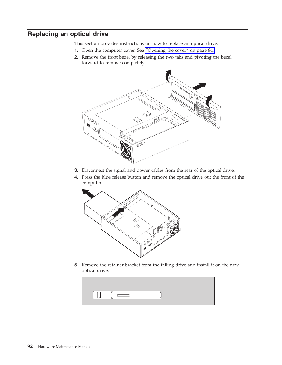 Replacing an optical drive, Replacing, Optical | Drive | Lenovo THINKCENTRE 6396 User Manual | Page 98 / 164