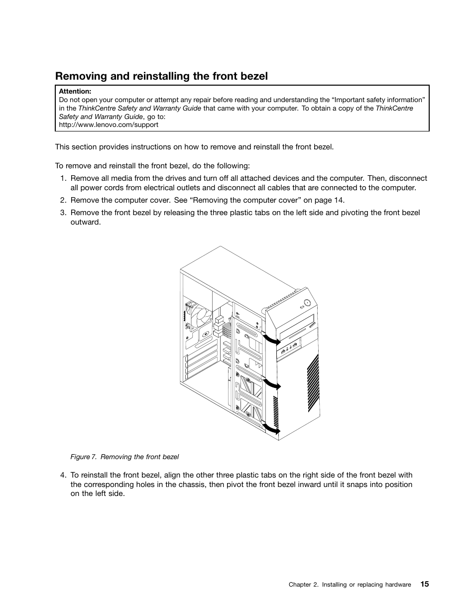 Removing and reinstalling the front bezel | Lenovo 4162 User Manual | Page 23 / 78