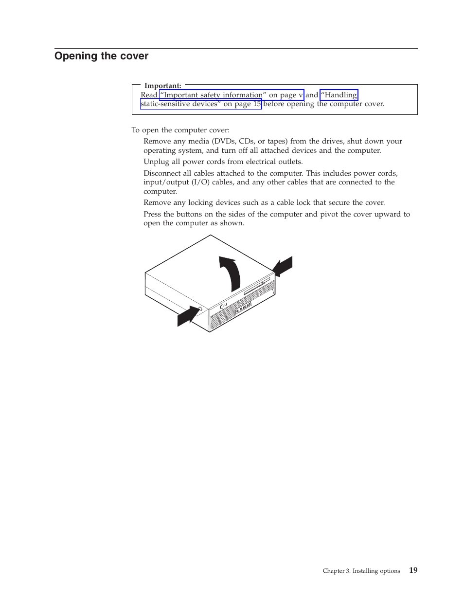 Opening the cover, Opening, Cover | Lenovo 8795 User Manual | Page 35 / 86