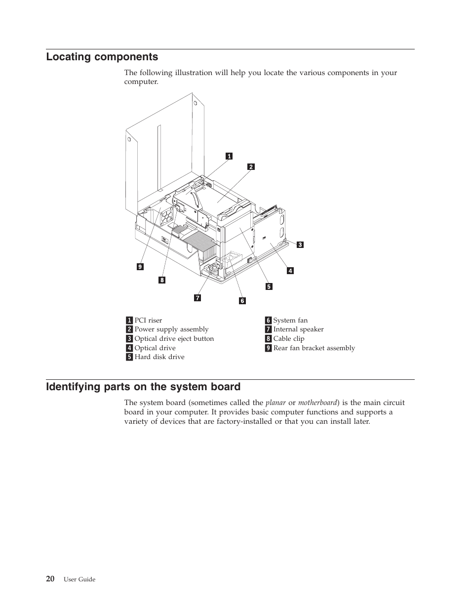 Locating components, Identifying parts on the system board, Locating | Components, Identifying, Parts, System, Board | Lenovo 8795 User Manual | Page 36 / 86