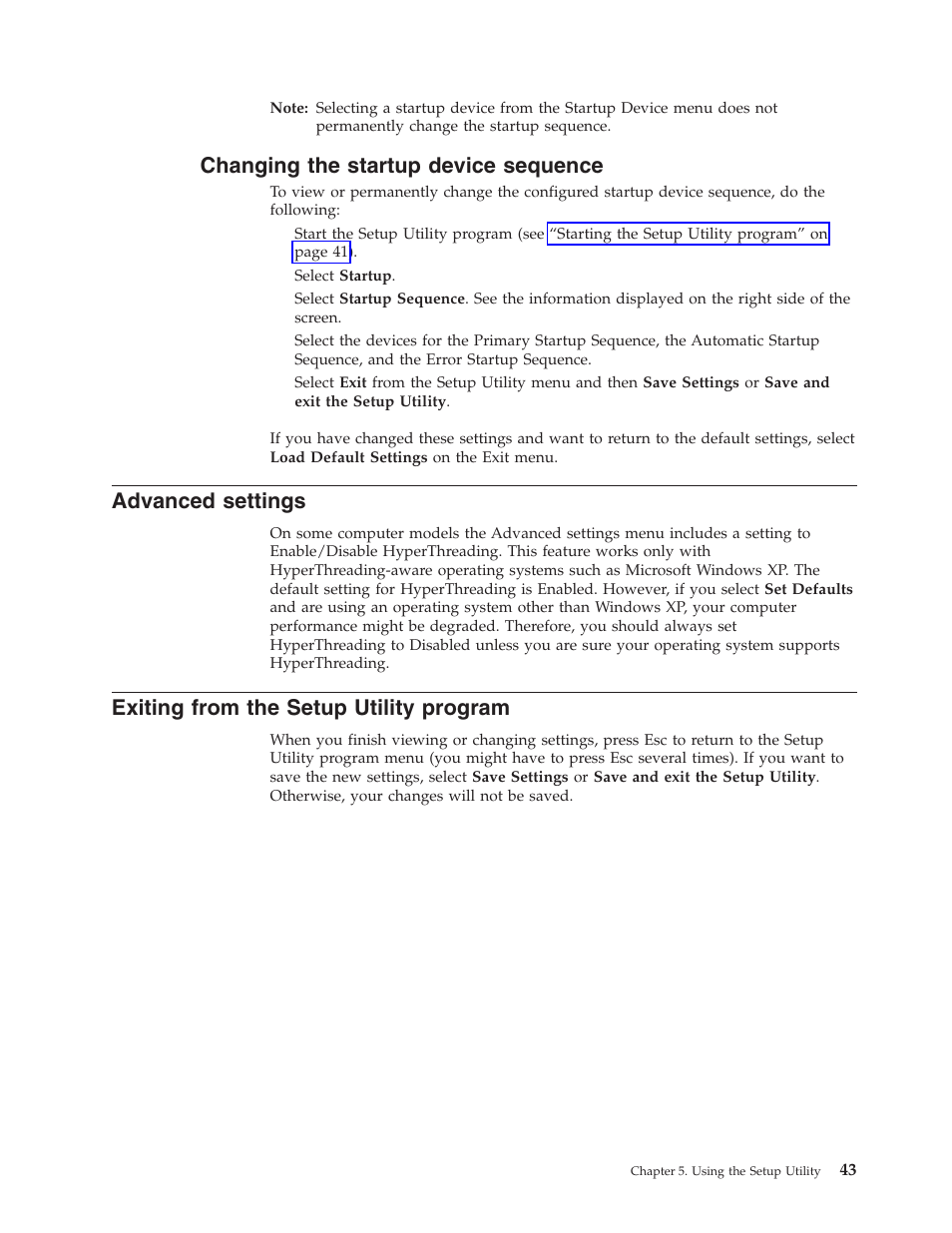 Changing the startup device sequence, Advanced settings, Exiting from the setup utility program | Changing, Startup, Device, Sequence, Advanced, Settings, Exiting | Lenovo 8795 User Manual | Page 59 / 86