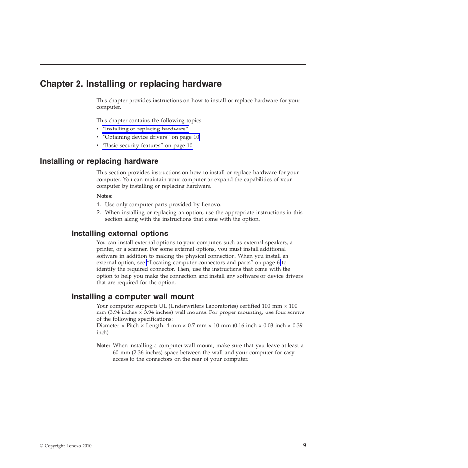 Chapter 2. installing or replacing hardware, Installing or replacing hardware, Installing external options | Installing a computer wall mount | Lenovo 401 User Manual | Page 17 / 52