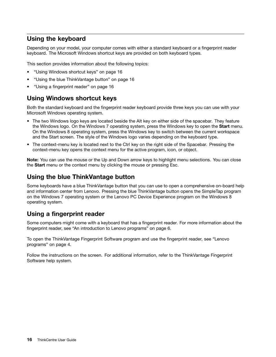 Using the keyboard, Using windows shortcut keys, Using the blue thinkvantage button | Using a fingerprint reader | Lenovo 3273 User Manual | Page 30 / 154