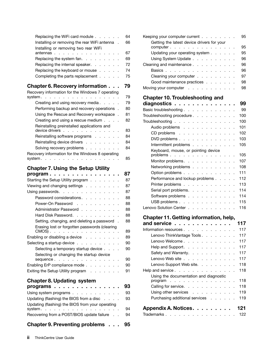 Chapter 6. recovery information, Chapter 7. using the setup utility program, Chapter 8. updating system programs | Chapter 9. preventing problems, Chapter 10. troubleshooting and diagnostics, Chapter 11. getting information, help, and service, Appendix a. notices | Lenovo 3273 User Manual | Page 4 / 154