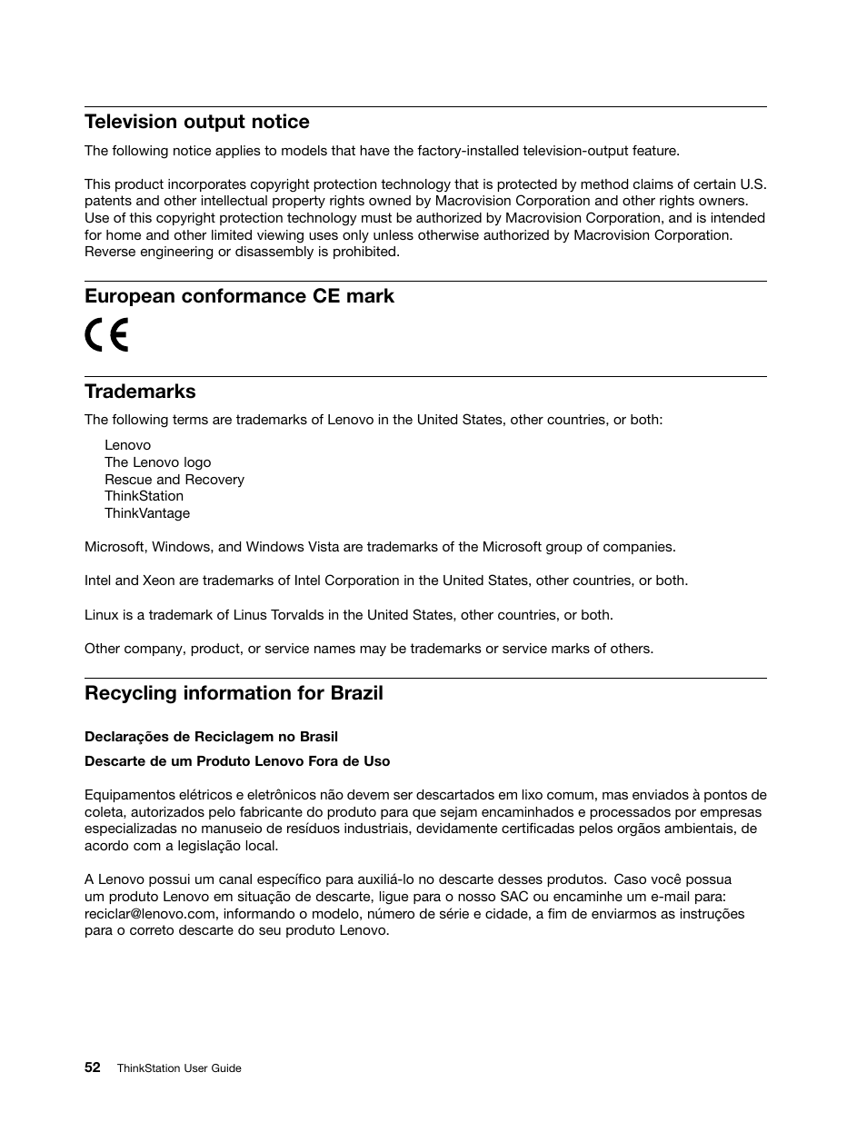 Television output notice, European conformance ce mark, Trademarks | Recycling information for brazil, European conformance ce mark trademarks | Lenovo THINKSTATION 4105 User Manual | Page 58 / 66