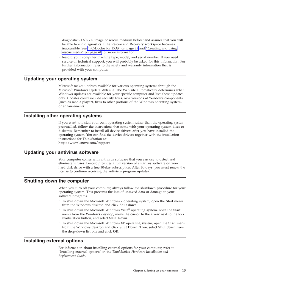 Updating your operating system, Installing other operating systems, Updating your antivirus software | Shutting down the computer, Installing external options | Lenovo THINKSTATION 4155 User Manual | Page 21 / 74