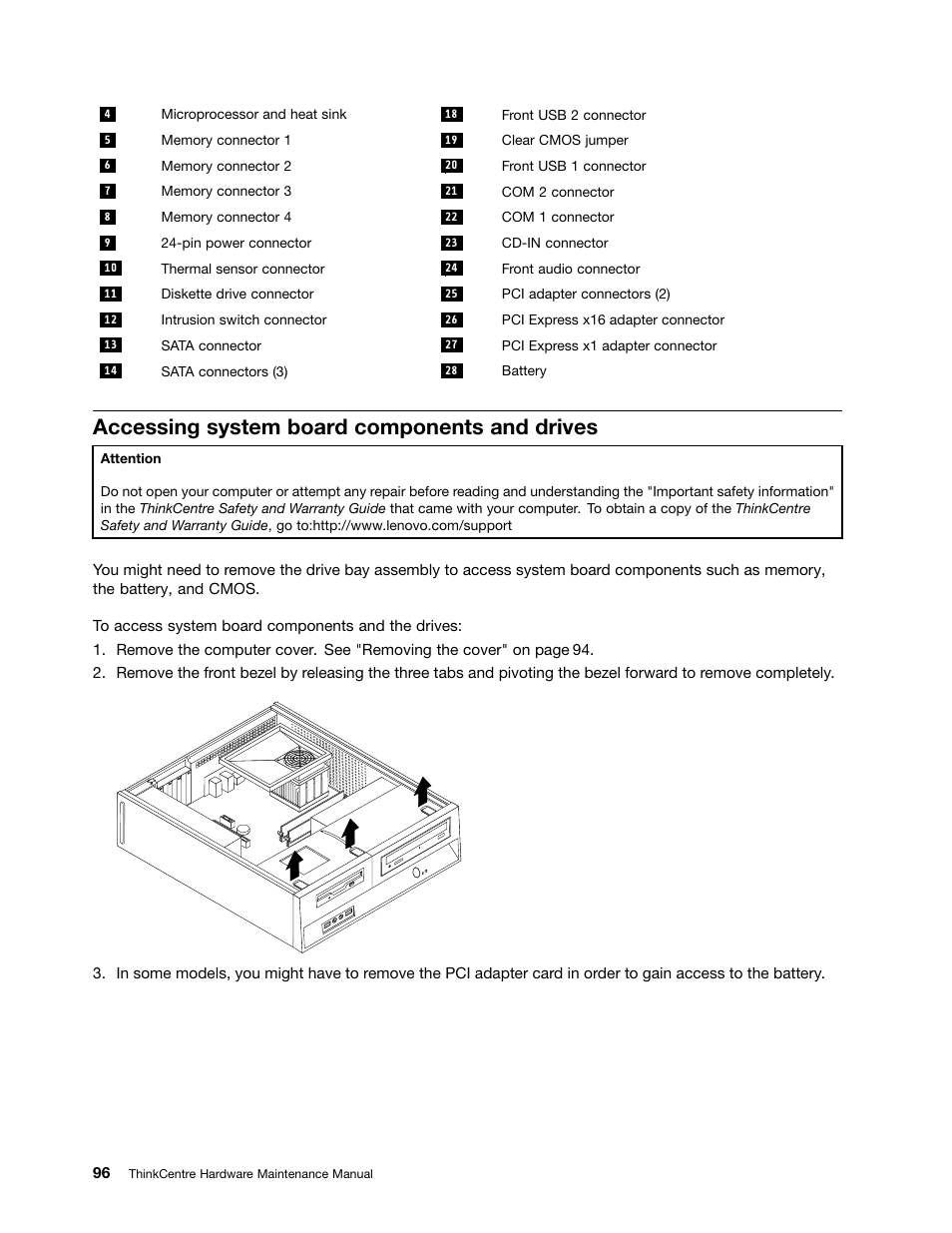 Accessing system board components and drives | Lenovo 9354 User Manual | Page 102 / 480