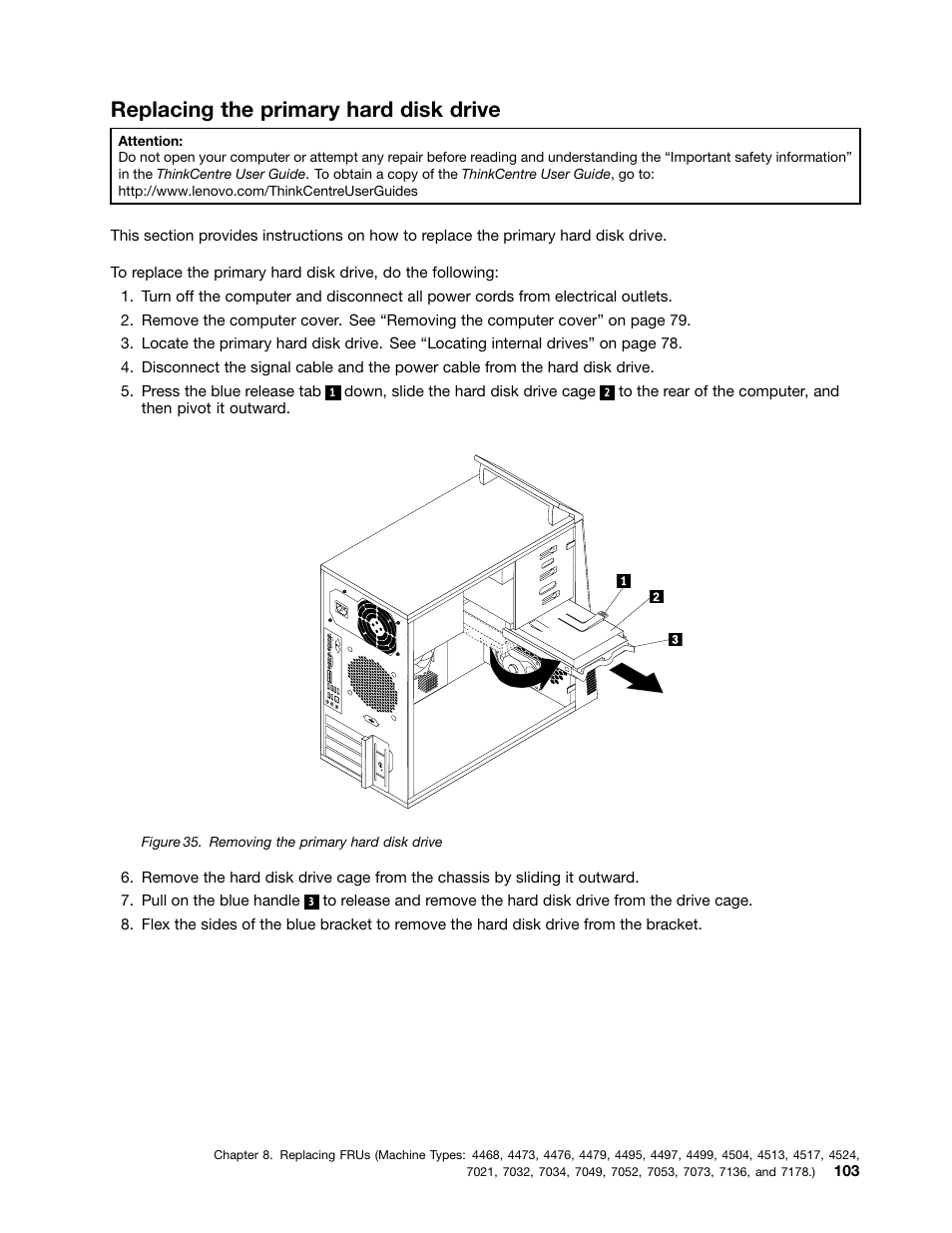 Replacing the primary hard disk drive | Lenovo THINKCENTRE 4485 User Manual | Page 111 / 492