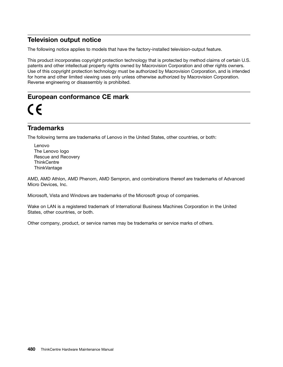 Television output notice, European conformance ce mark, Trademarks | European conformance ce mark trademarks | Lenovo THINKCENTRE 4485 User Manual | Page 488 / 492
