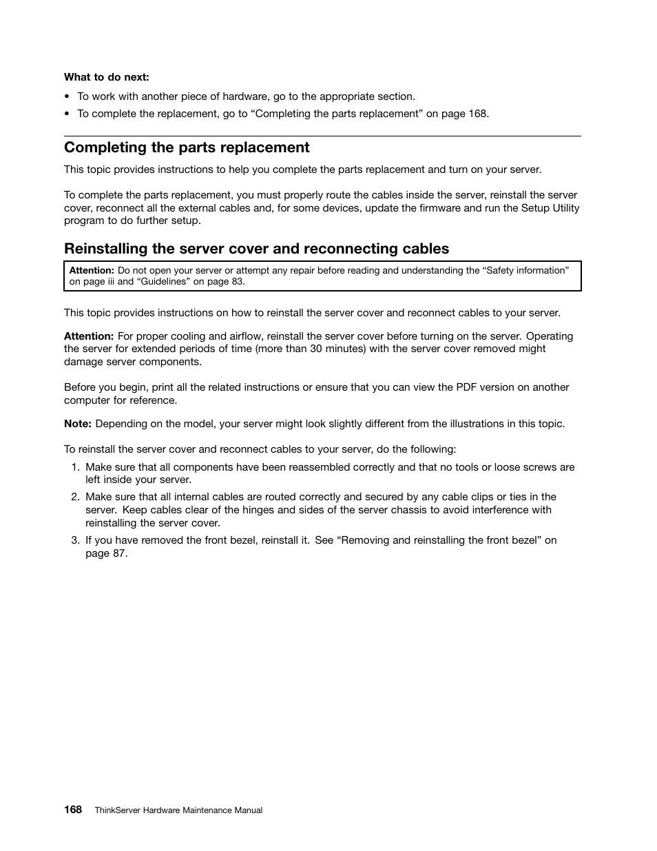 Completing the parts replacement, Completing the parts replacement” on, Completing the parts | Lenovo THINKSERVER 392 User Manual | Page 180 / 248