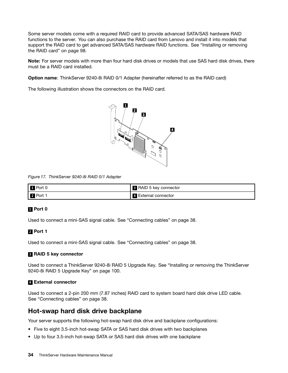 Hot-swap hard disk drive backplane | Lenovo THINKSERVER 392 User Manual | Page 46 / 248