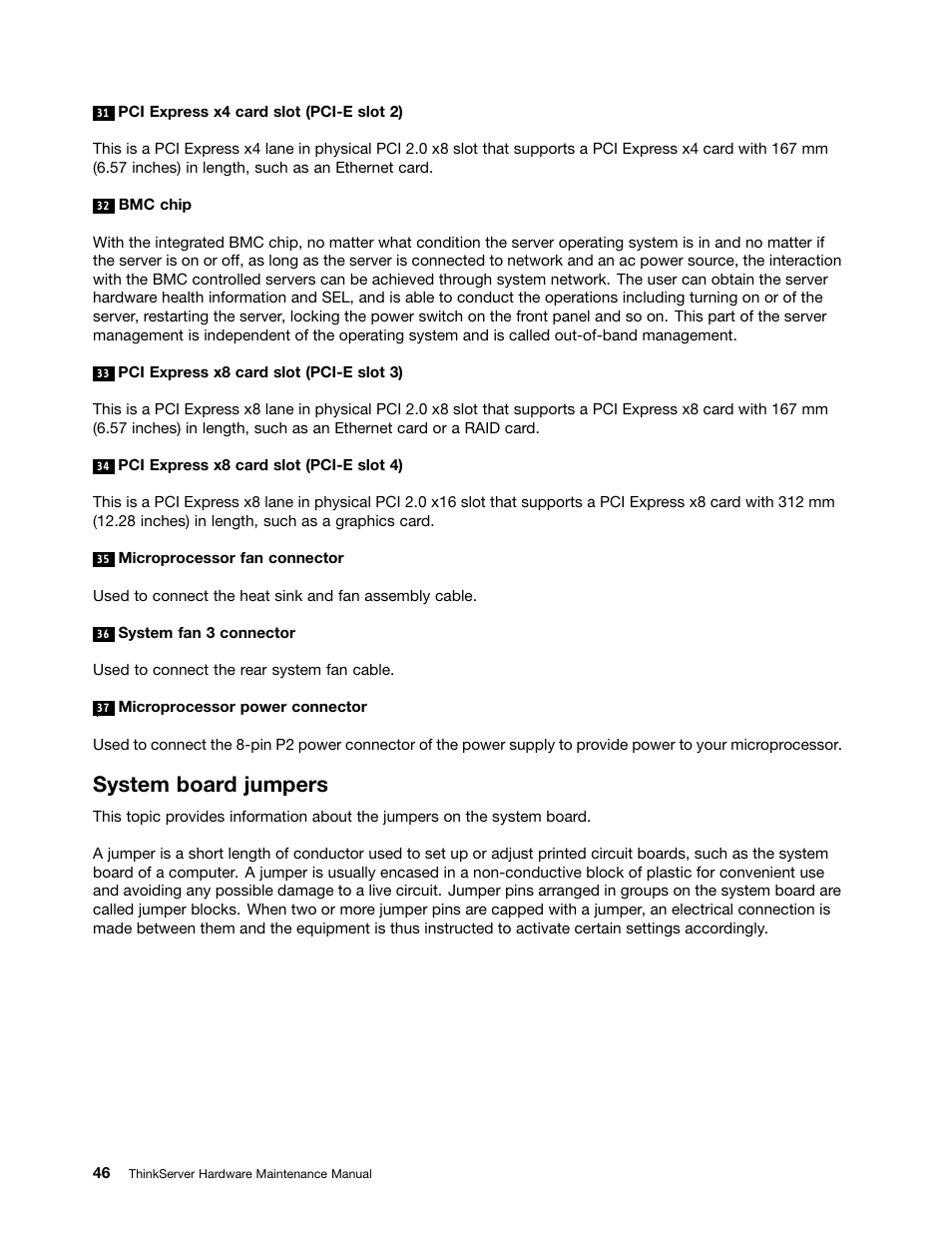 System board jumpers | Lenovo THINKSERVER 392 User Manual | Page 58 / 248