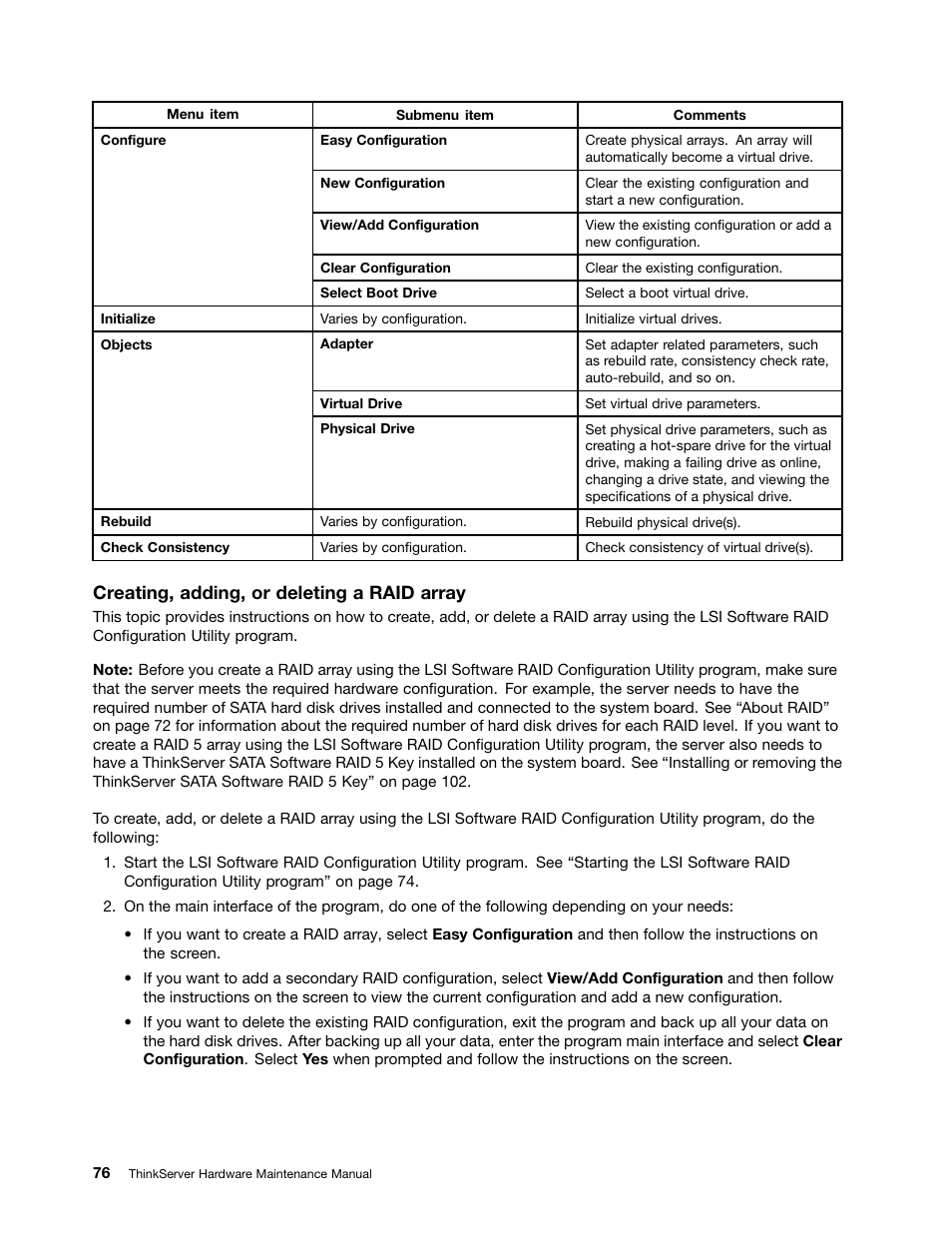 Creating, adding, or deleting a raid array | Lenovo THINKSERVER 392 User Manual | Page 88 / 248