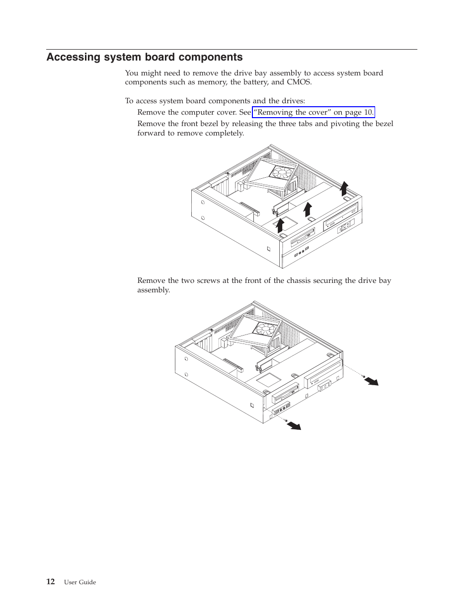 Accessing system board components, Accessing, System | Board, Components | Lenovo ThinkVision E50 User Manual | Page 28 / 62