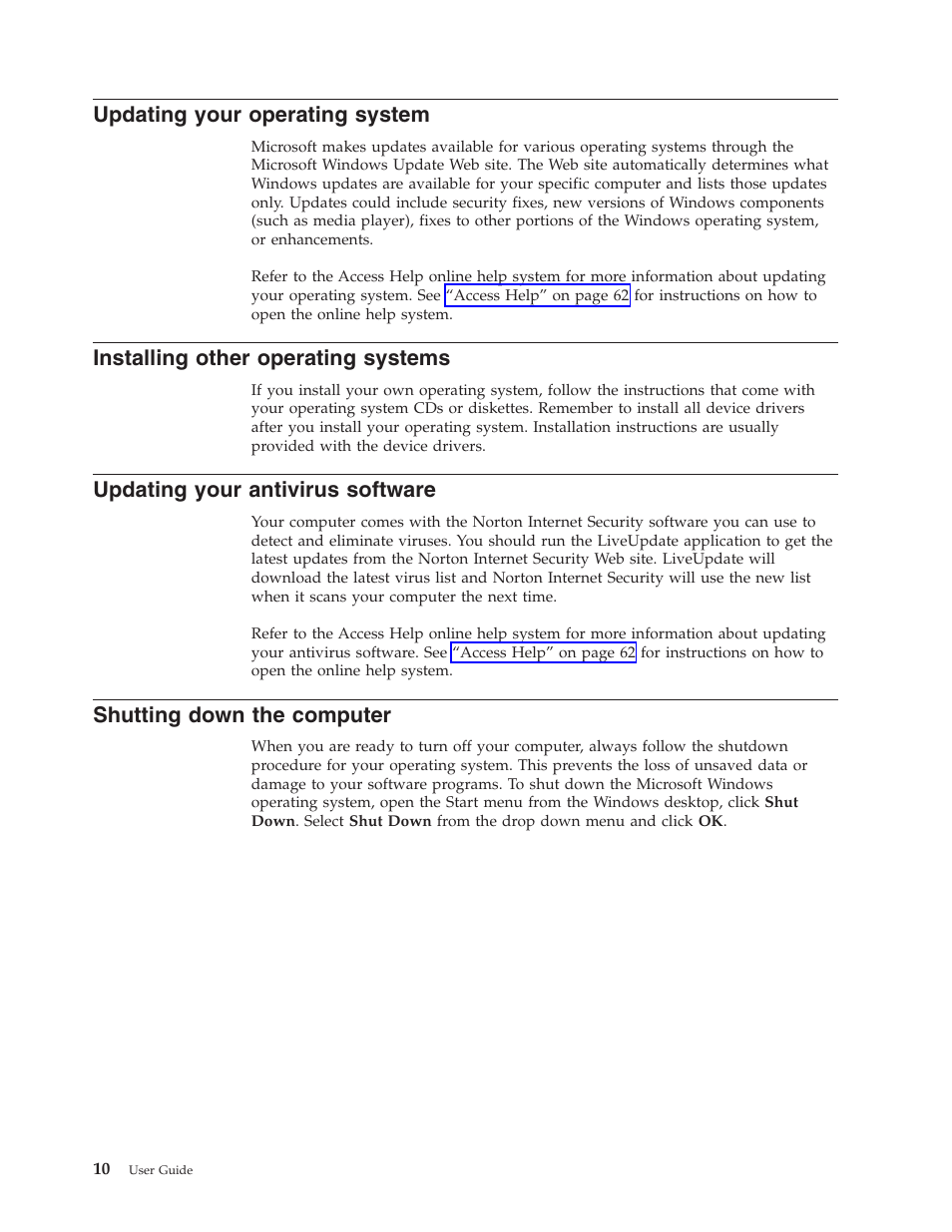 Updating your operating system, Installing other operating systems, Updating your antivirus software | Shutting down the computer, Updating, Your, Operating, System, Installing, Other | Lenovo 3000 J Series User Manual | Page 28 / 96