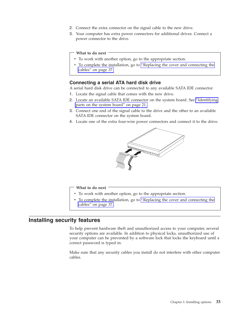 Connecting a serial ata hard disk drive, Installing security features, Installing | Security, Features | Lenovo 3000 J Series User Manual | Page 51 / 96