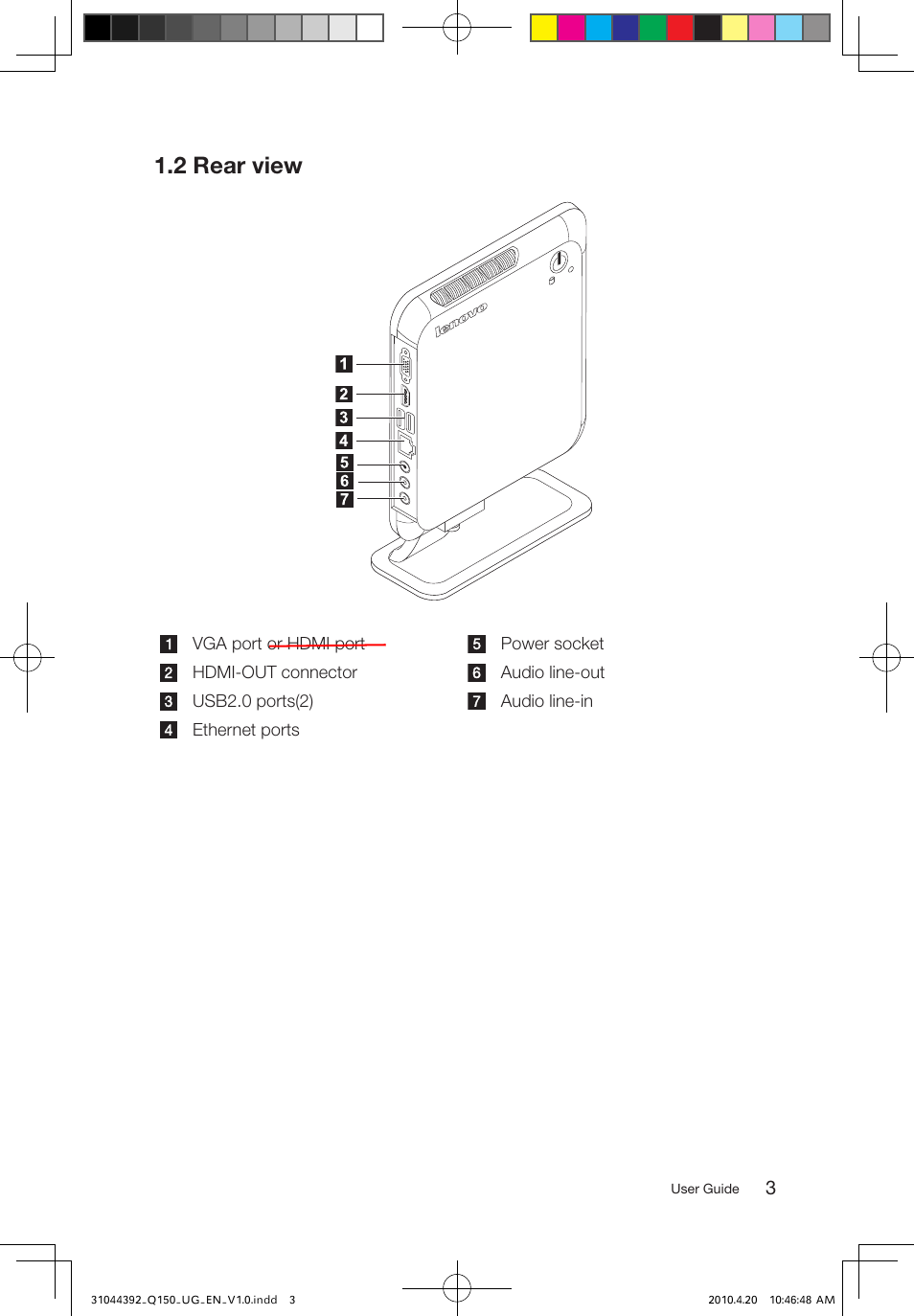 2 rear view | Lenovo IdeaCentre Q150 User Manual | Page 8 / 33