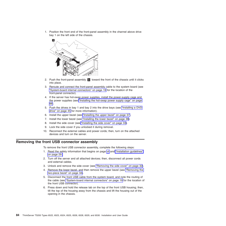 Removing the front usb connector assembly | Lenovo 6528 User Manual | Page 100 / 216